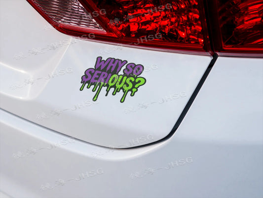 Why So Serious? Car Stickers